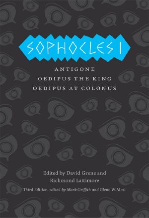 [The Theban Plays #1–3 01] • Sophocles I · the Complete Greek Tragedies · 3rd Edition